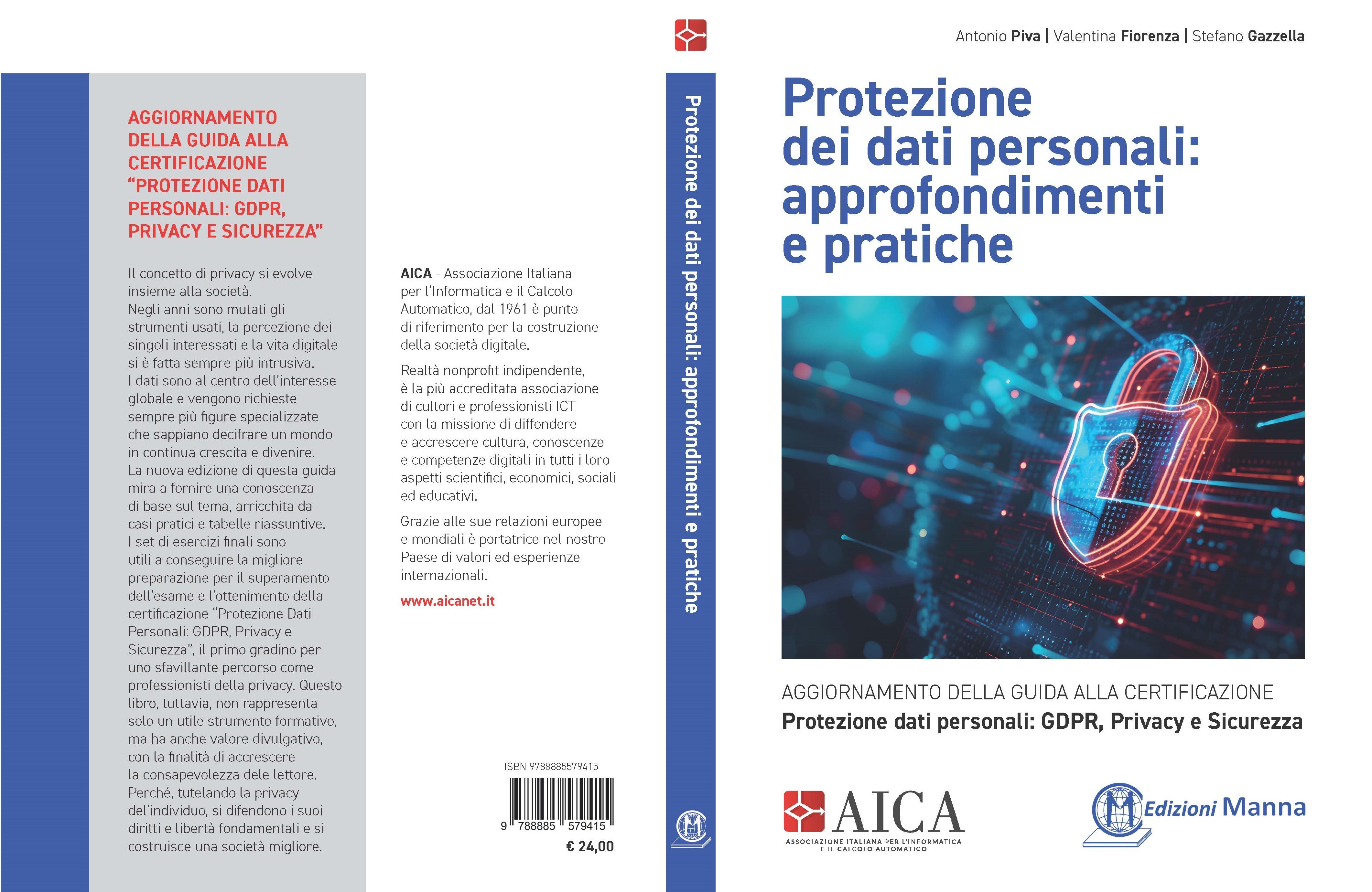 Protezione dei dati personali: approfondimenti e pratiche- Aggiornamento della guida alla Certificazione“Protezione Dati Personali: GDPR, Privacy e Sicurezza” CON CASI PRATICI