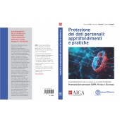 Protezione dei dati personali: approfondimenti e pratiche- Aggiornamento della guida alla Certificazione“Protezione Dati Personali: GDPR, Privacy e Sicurezza” CON CASI PRATICI